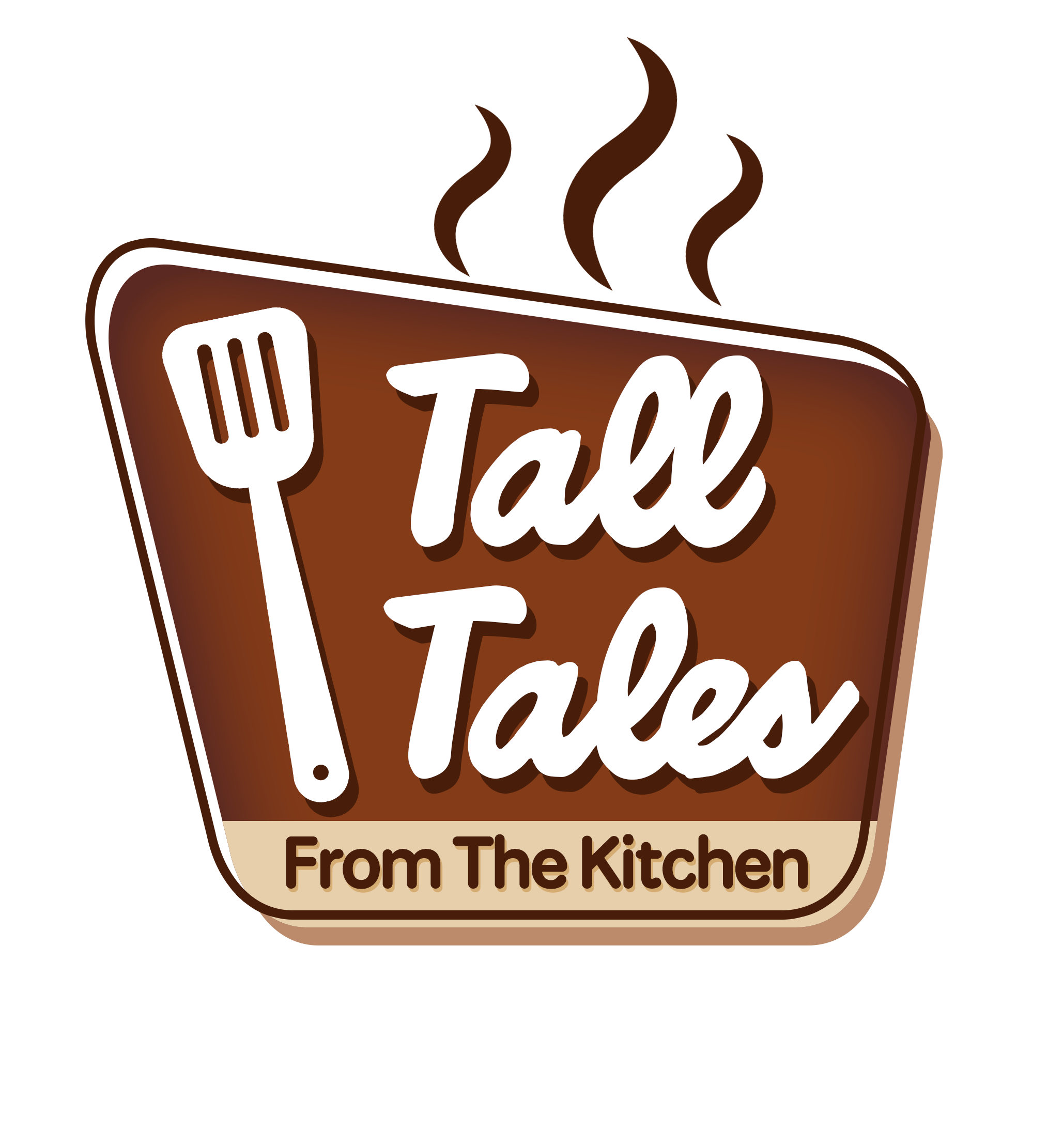 Tall Tales From the Kitchen